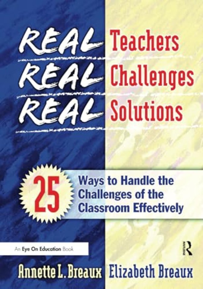 Real Teachers, Real Challenges, Real Solutions