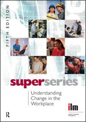 Understanding Change in the Workplace