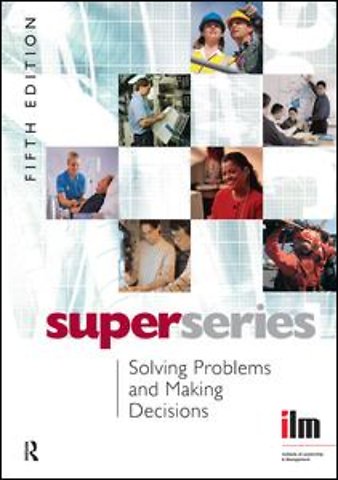 Solving Problems and Making Decisions