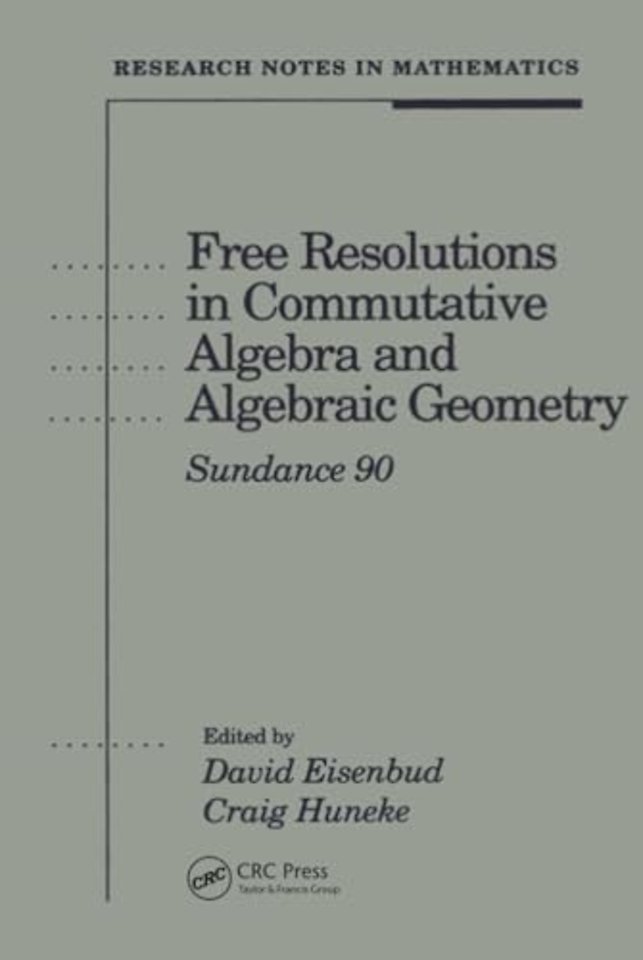 Free Resolutions in Commutative Algebra and Algebraic Geometry
