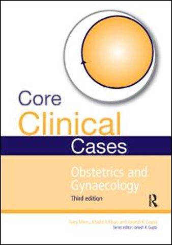 Core Clinical Cases in Obstetrics and Gynaecology