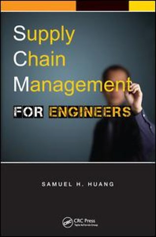 Supply Chain Management for Engineers