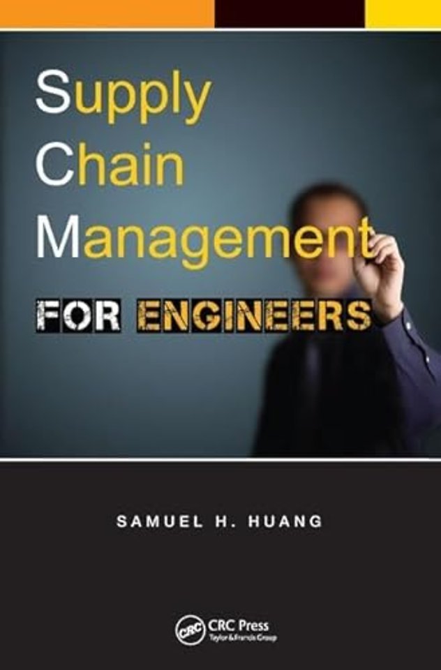 Supply Chain Management for Engineers