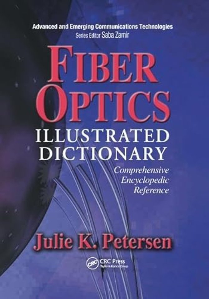 Fiber Optics Illustrated Dictionary