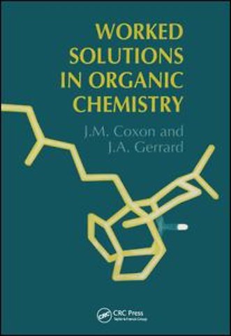 Worked Solutions in Organic Chemistry