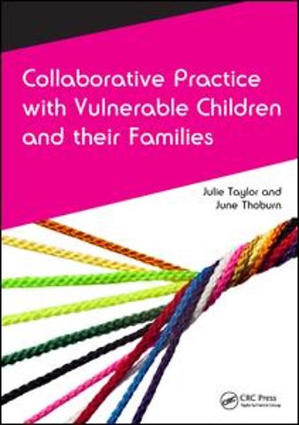 Collaborative Practice with Vulnerable Children and Their Families