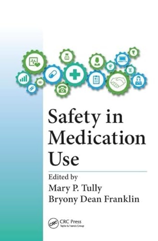 Safety in Medication Use