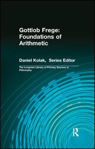 Gottlob Frege: Foundations of Arithmetic