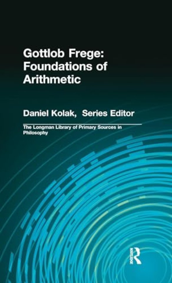 Gottlob Frege: Foundations of Arithmetic