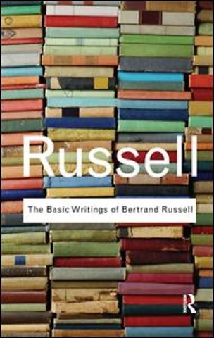 Basic Writings of Bertrand Russell