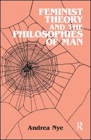 Feminist Theory and the Philosophies of Man