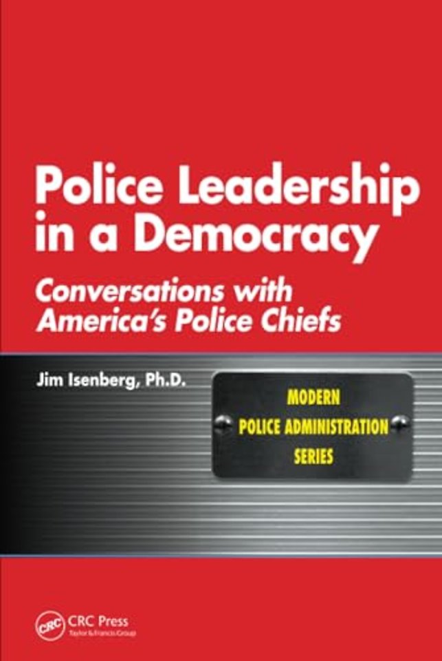 Police Leadership in a Democracy