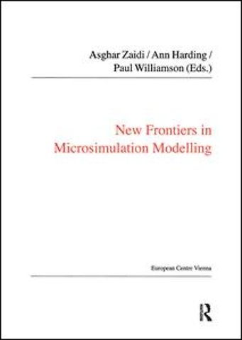 New Frontiers in Microsimulation Modelling