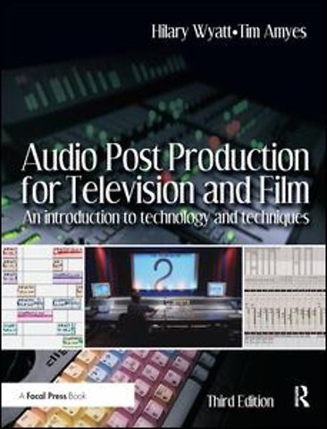 Audio Post Production for Television and Film