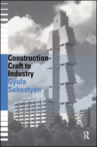 Construction - Craft to Industry