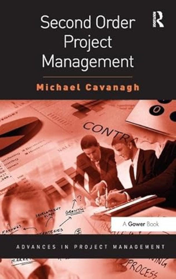 Second Order Project Management