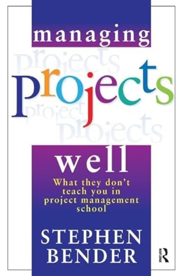 Managing Projects Well