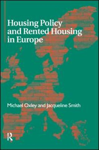 Housing Policy and Rented Housing in Europe