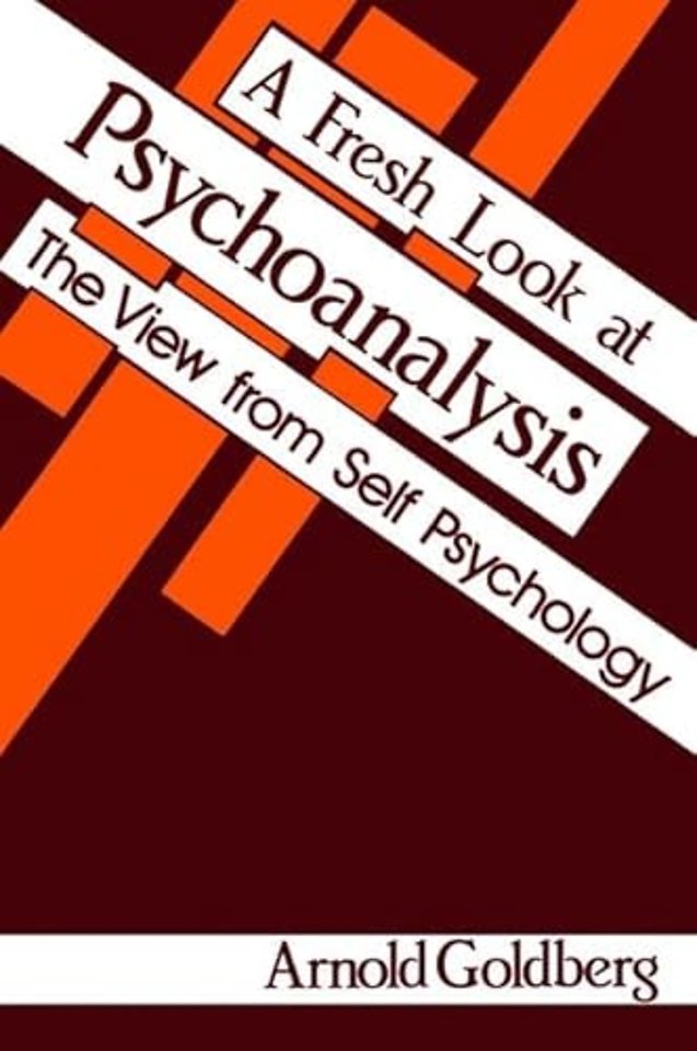 Fresh Look at Psychoanalysis