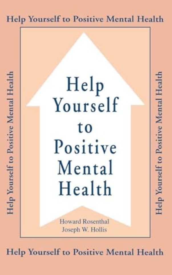Help Yourself To Positive Mental Health