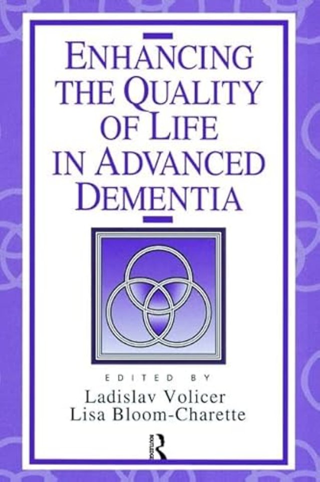 Enhancing the Quality of Life in Advanced Dementia