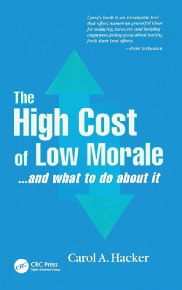 High Cost of Low Morale...and what to do about it