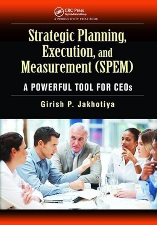 Strategic Planning, Execution, and Measurement (SPEM)