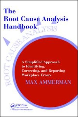 Root Cause Analysis Handbook
