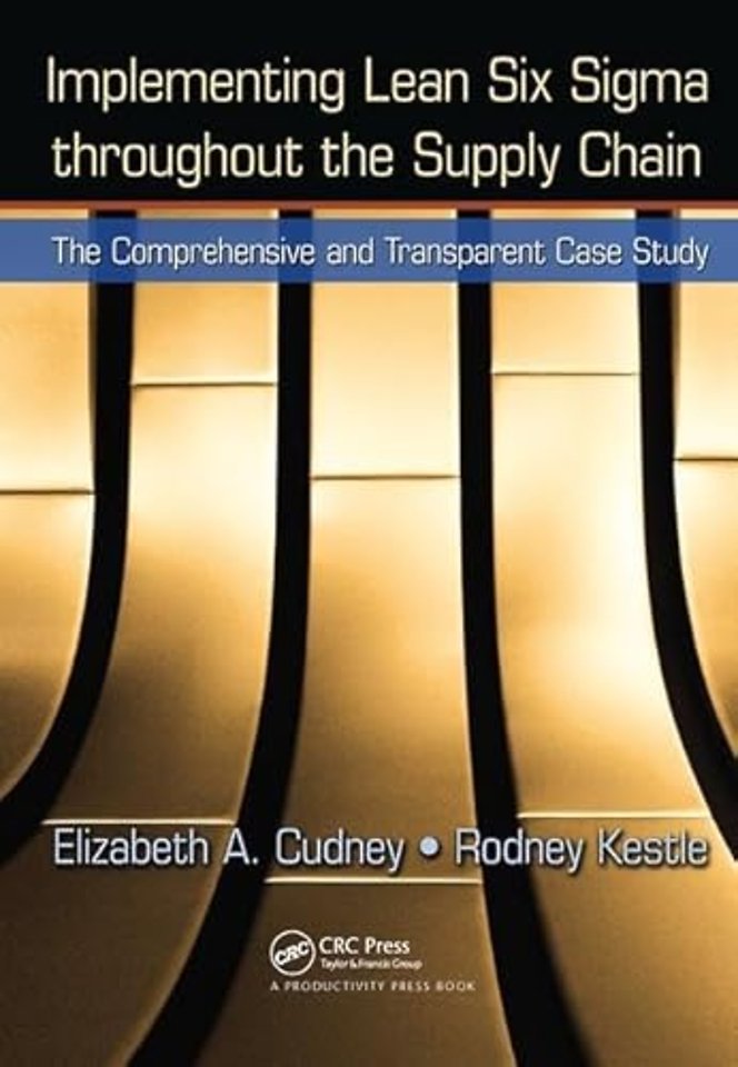 Implementing Lean Six Sigma throughout the Supply Chain