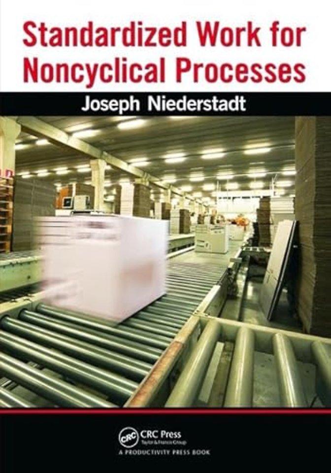Standardized Work for Noncyclical Processes