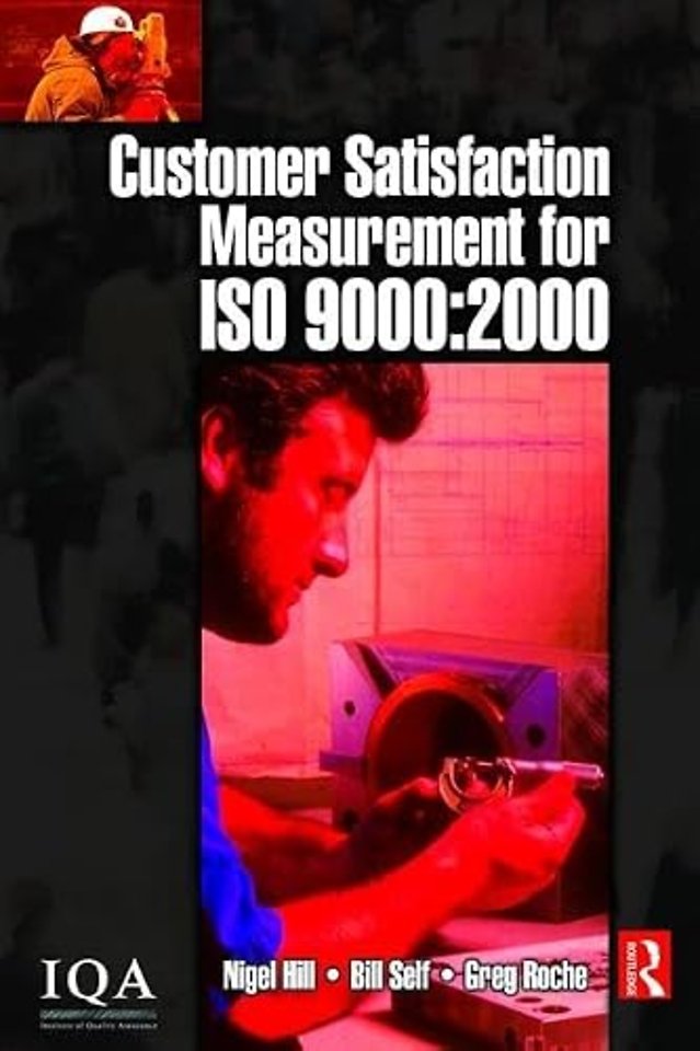 Customer Satisfaction Measurement for ISO 9000: 2000