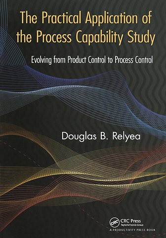 Practical Application of the Process Capability Study