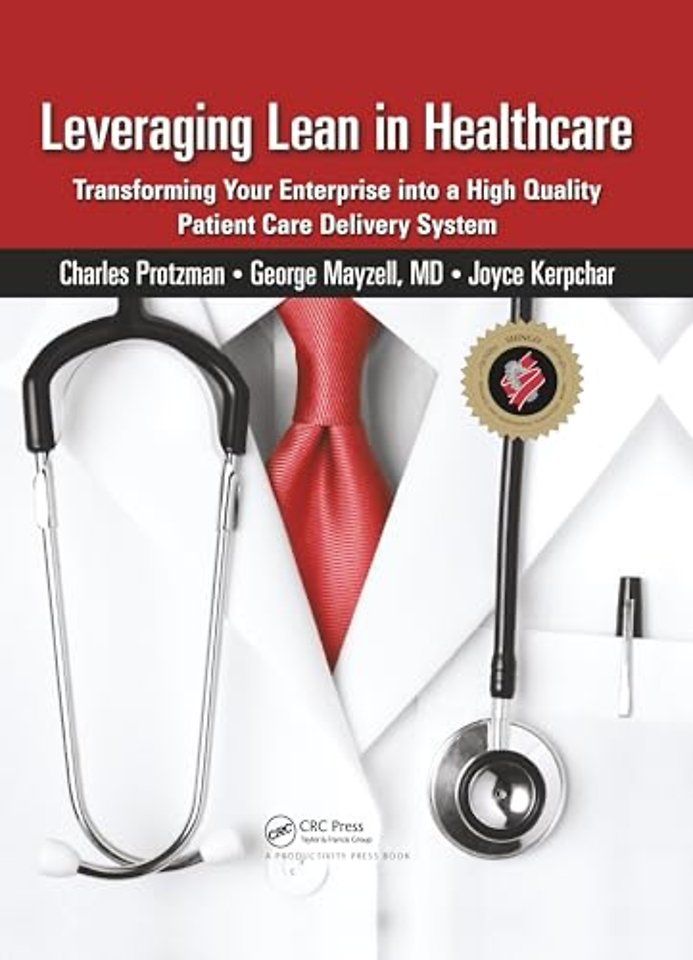 Leveraging Lean in Healthcare