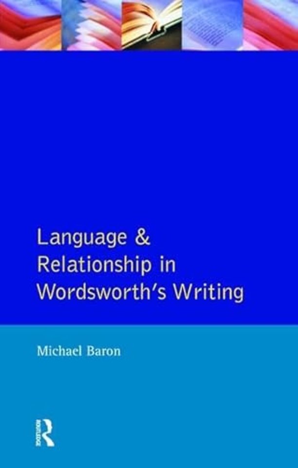 Language and Relationship in Wordsworth's Writing