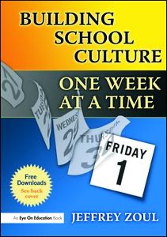 Building School Culture One Week at a Time