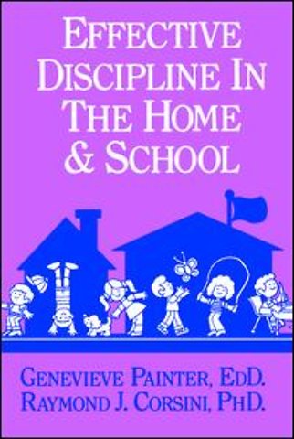 Effective Discipline In The Home And School
