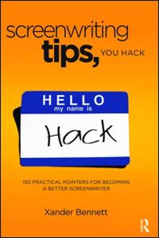 Screenwriting Tips, You Hack