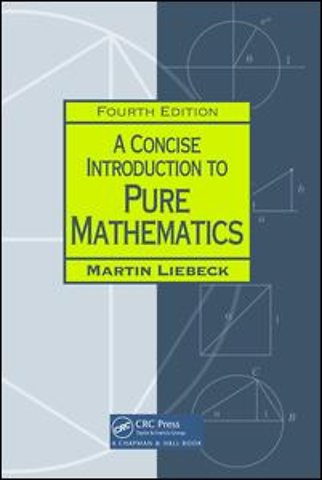 Concise Introduction to Pure Mathematics