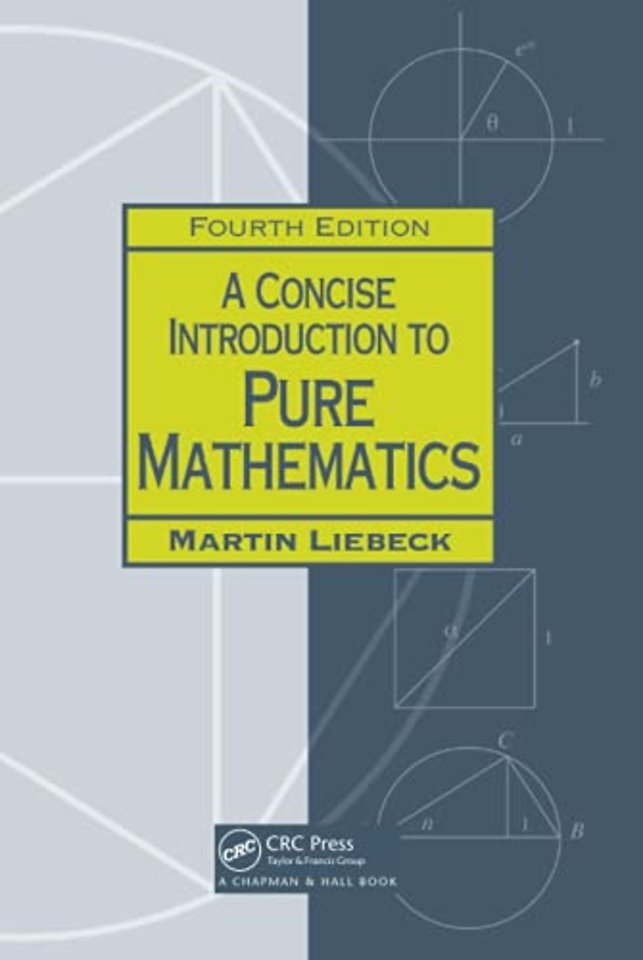 Concise Introduction to Pure Mathematics