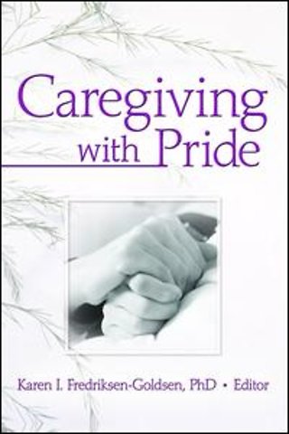 Caregiving with Pride
