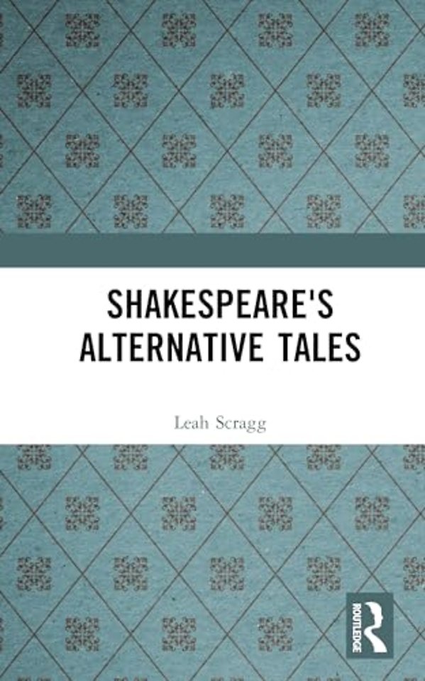Shakespeare's Alternative Tales