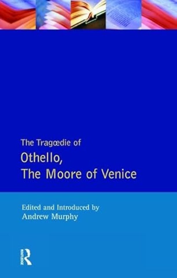 Tragedie of Othello, the Moor of Venice