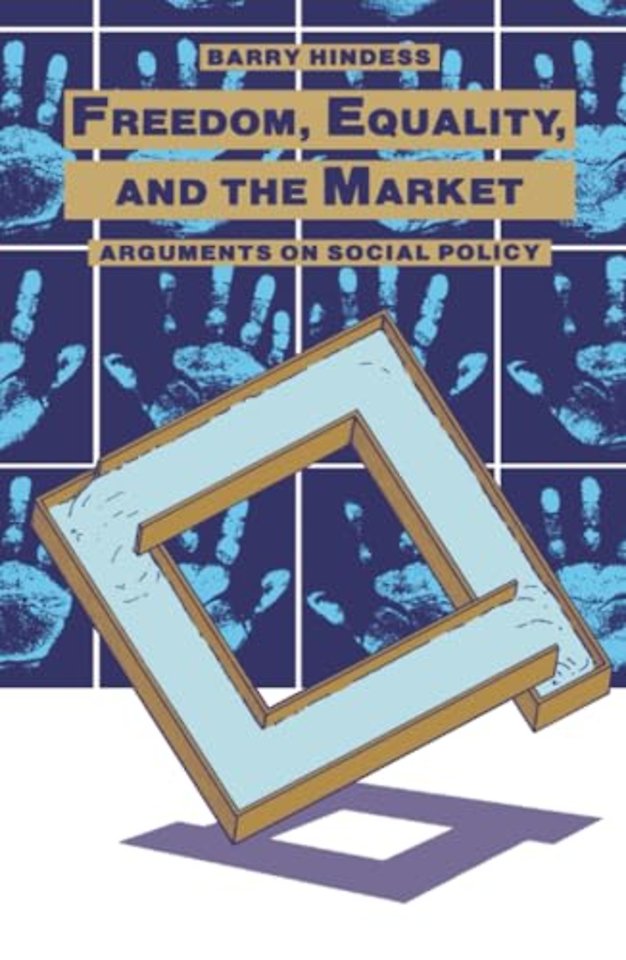 Freedom, Equality and the Market