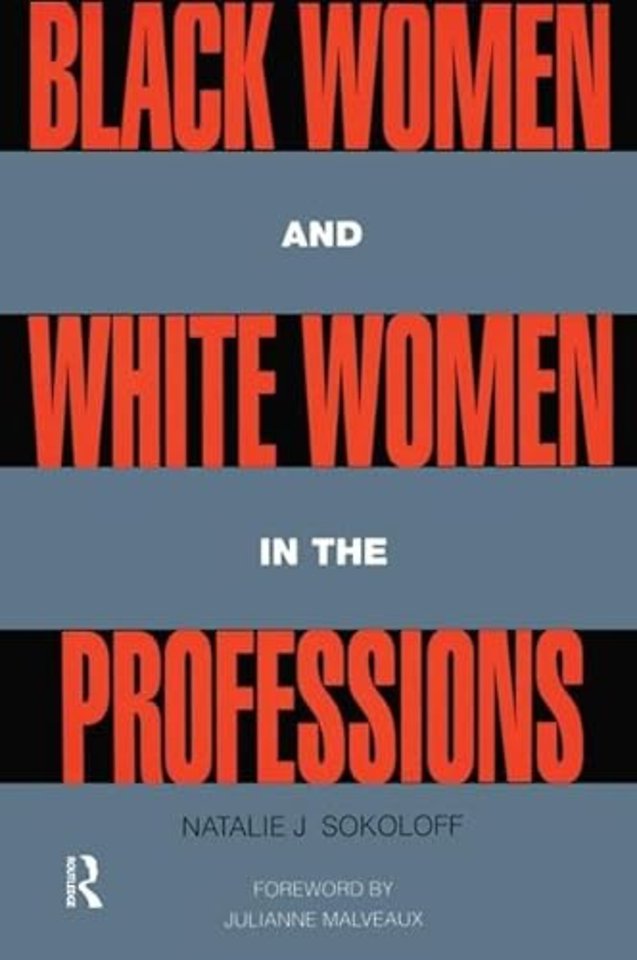 Black Women and White Women in the Professions
