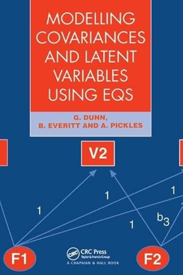 Modelling Covariances and Latent Variables Using EQS