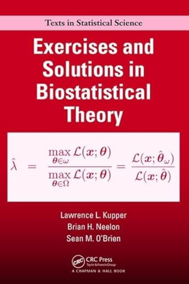 Exercises and Solutions in Biostatistical Theory