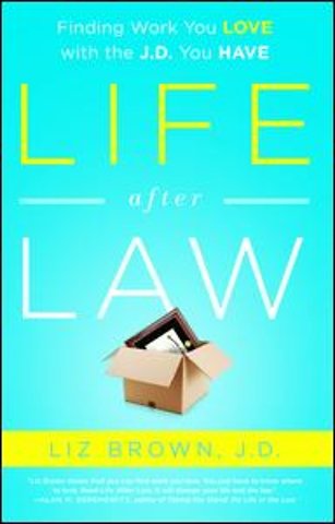 Life After Law