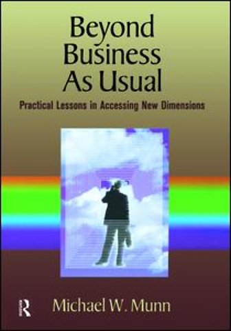 Beyond Business as Usual