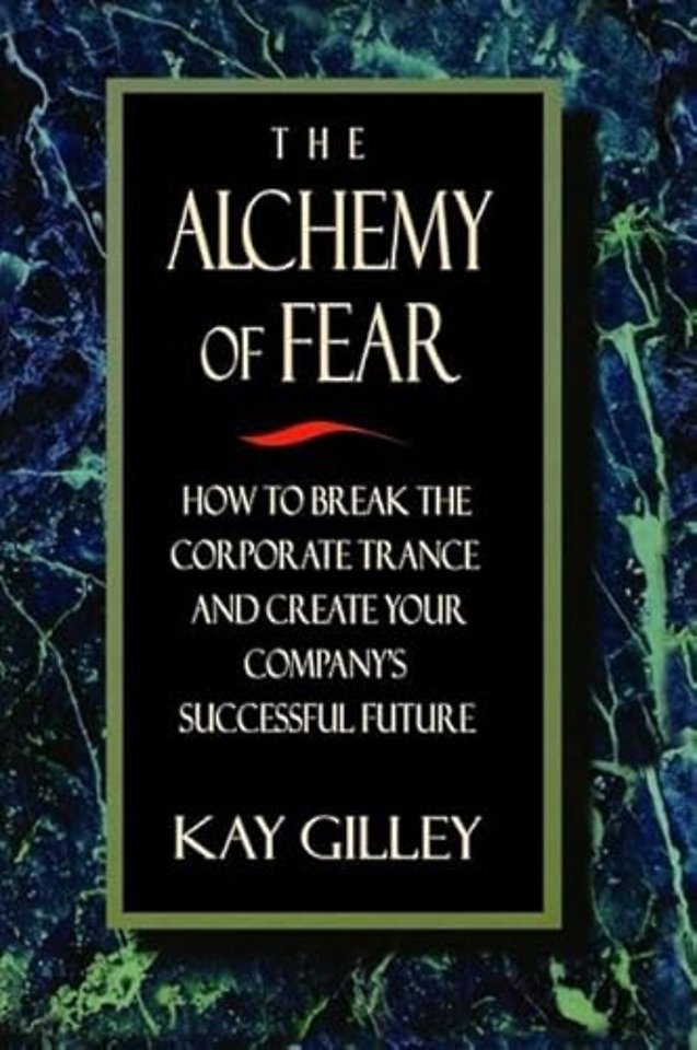 Alchemy of Fear