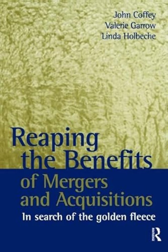 Reaping the Benefits of Mergers and Acquisitions